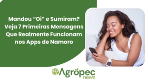 Mandou “Oi” e Sumiram? Veja 7 Primeiras Mensagens Que Realmente Funcionam nos Apps de Namoro